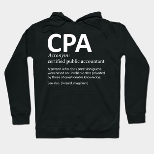 CPA Certified Public Accountant Definition Funny Hoodie